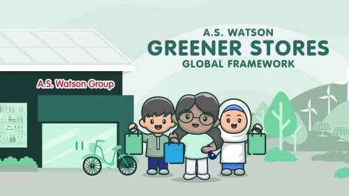 A.S. Watson’s Greener Stores Accelerate Global Movement Towards a More Sustainable Future